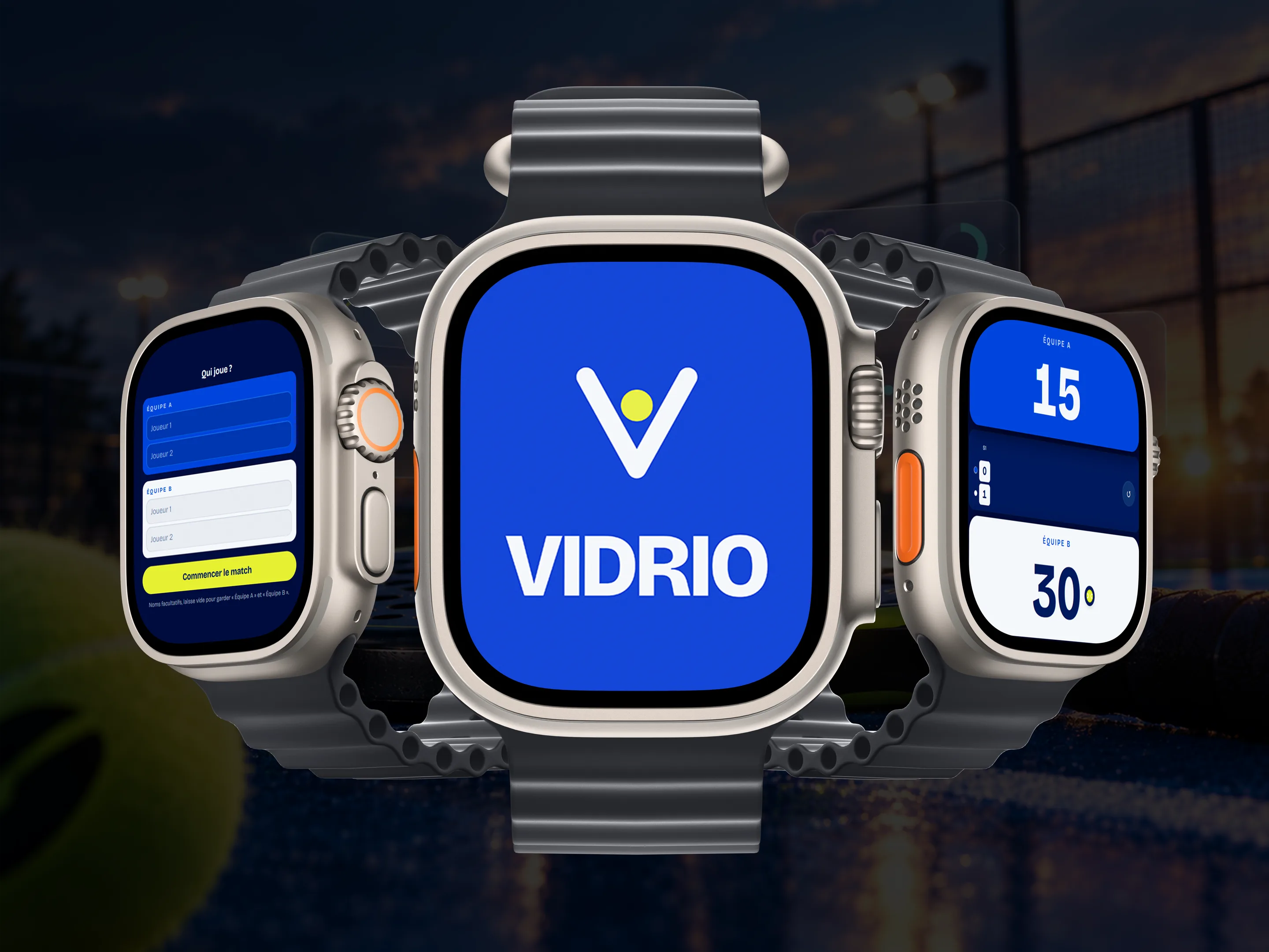 Visualisation : application Vidrio affichée sur trois montres connectées, terrain de padel en arrière-plan